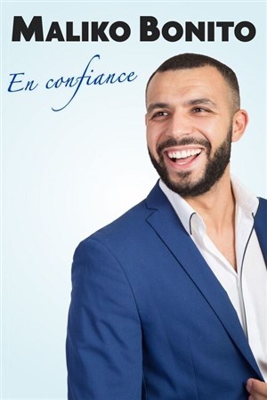 Affiche de Maliko Bonito dans En Confiance