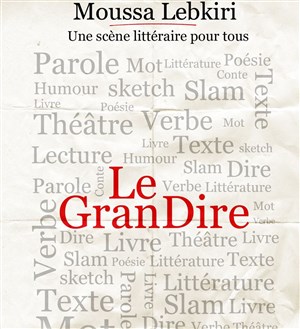 Affiche de Le GranDire Scène littéraire