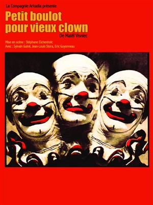 Affiche de Petit boulot pour vieux clown