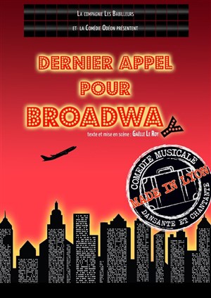 Affiche de Dernier Appel pour Broadway