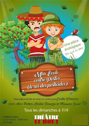 Affiche de Miss Écolo contre Pestos (le roi des pesticides) !