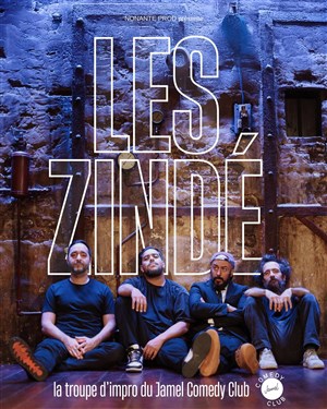 Affiche de Les Zindés : La troupe d'impro du Jamel Comedy Club