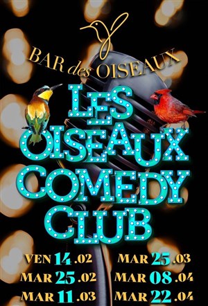 Affiche de Les Oiseaux Comedy Club