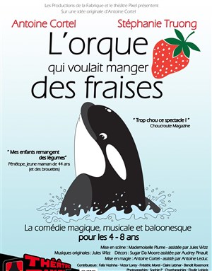 Affiche de L'orque qui voulait manger des fraises