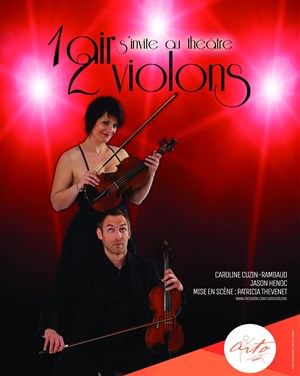 Affiche de 1air2violons s'invite au théâtre