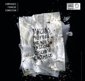 Affiche de J'aurais préféré que nous fassions obscurité ensemble