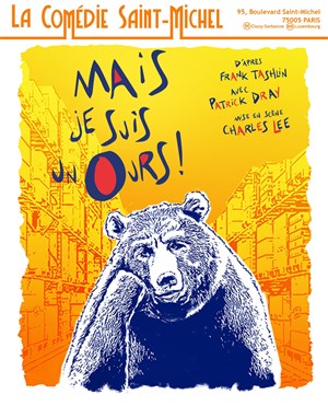 Affiche de Mais je suis un ours !