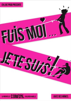 Affiche de Fuis moi je te suis !