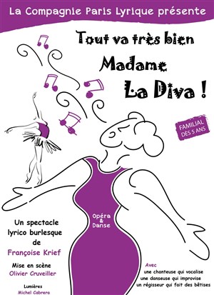 Affiche de Tout va bien Mme la Diva!