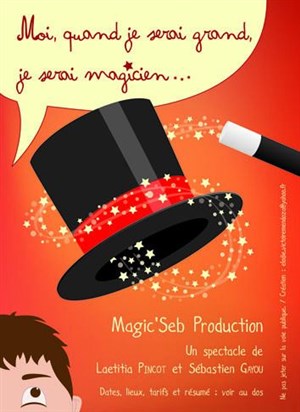Affiche de Moi, quand je serai grand, je serai magicien