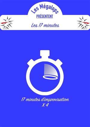 Affiche de Les 17 de l'impro : Les 17 minutes