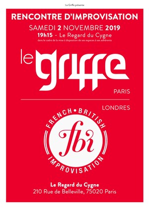 Affiche de Rencontre d'Improvisation - Le Griffe x FBI (Londres)