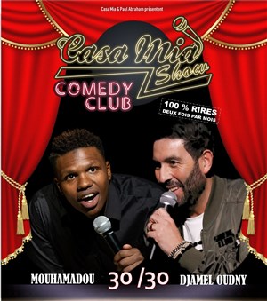 Affiche de Casa Mia Show Comedy Club #12 : Djamel Oudny & Mouhamadou