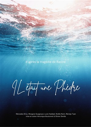 Affiche de Il était une Phèdre