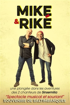 Affiche de Mike et Riké dans Souvenirs de saltimbanques