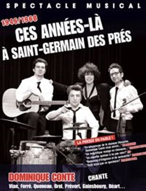 Affiche de Ces années là à Saint Germain des Près
