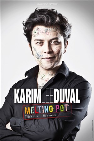 Affiche de Karim Duval dans Melting Pot