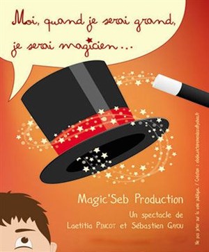 Affiche de Moi, quand je serai grand, je serai magicien