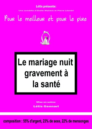 Affiche de Le mariage nuit gravement a la santé | Les 50 dernières