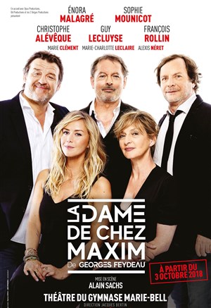 Affiche de La Dame de chez Maxim | avec Christophe Alévèque, Enora Malagré, François Rollin, Guy Lecluyse, Sophie Mounicot