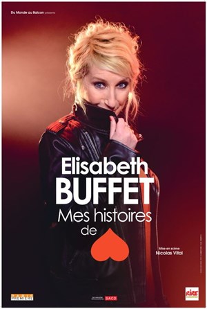 Affiche de Elisabeth Buffet dans Mes histoires de coeur