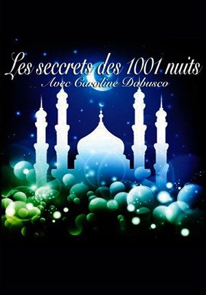 Affiche de Les secrets des 1001 nuits