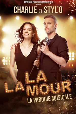 Affiche de Charlie et Styl'o dans La la Mour