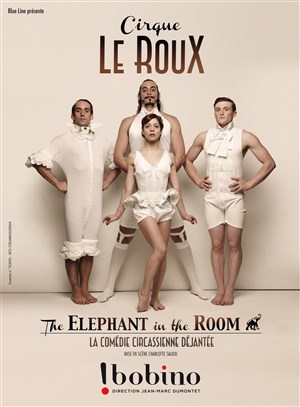 Affiche de Cirque Le Roux dans The Elephant In The Room