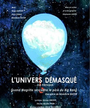 Affiche de L'univers Demasqué... Ou Presque