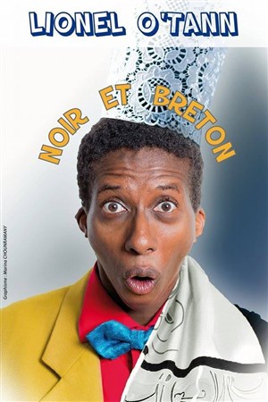 Affiche de Lionel O'Tann dans Noir et Breton