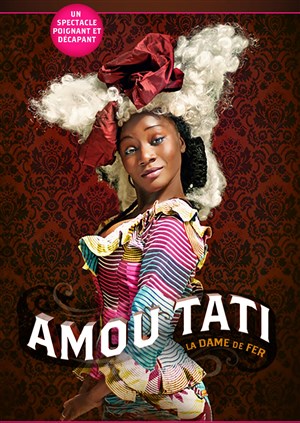 Affiche de Amou Tati, la dame de fer