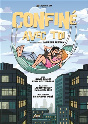 Affiche de Confiné avec toi