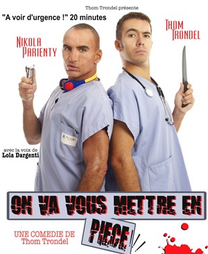 Affiche de Thom Trondel et Nikola Parienty dans On va vous mettre en pièce !!!