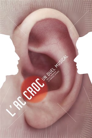 Affiche de L' Accroc, un duel musical