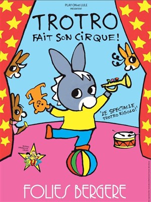 Affiche de Trotro fait son cirque | Le spectacle trotro rigolo !