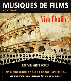 Affiche de Ciné-Trio - Concert n° 13 : Viva l'Italia !
