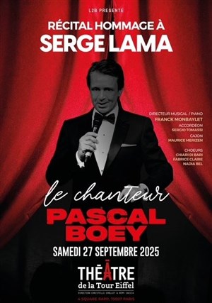 Affiche de Le chanteur : Récital hommage à Serge Lama