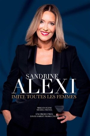 Affiche de Sandrine Alexi imite toutes les femmes