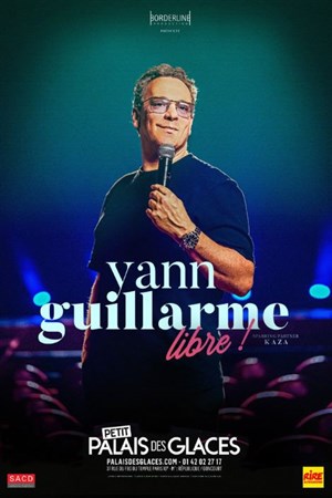 Affiche de Yann Guillarme dans Libre !