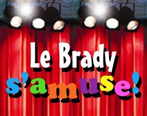 Affiche de Le Brady s'amuse !