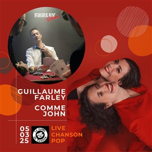 Affiche de Guillaume Farley + Comme John