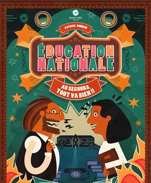 Affiche de Education Nationale, au secours tout va bien !!