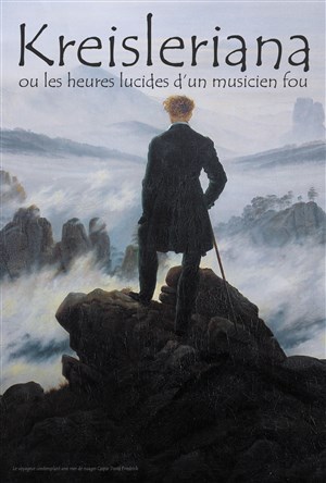 Affiche de Kreisleriana ou les heures lucides d'un musicien fou