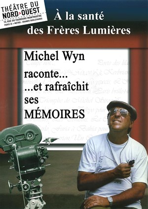 Affiche de Michel Wyn raconte et donne de ses nouvelles