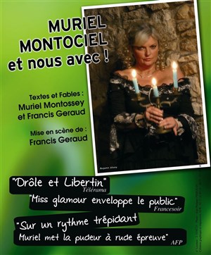 Affiche de Muriel Montossey dans Muriel Montociel et nous avec