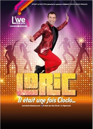Affiche de Il était une fois Cloclo 100% Live | Nouveau show