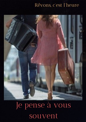 Affiche de Je pense à vous souvent