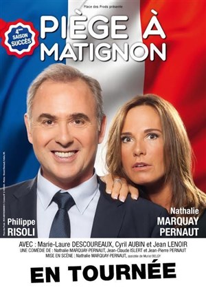 Affiche de Piège à Matignon | avec Philippe Risoli