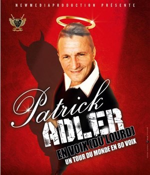 Affiche de Patrick Adler dans En voix (du lourd)