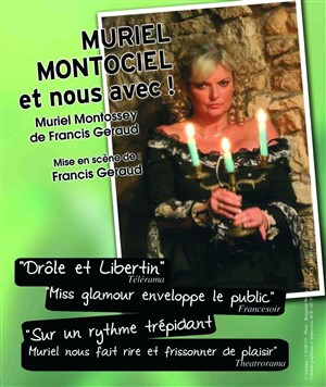 Affiche de Muriel Montossey dans Muriel Montociel et nous avec !